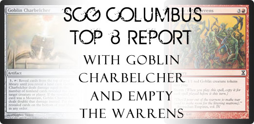 SCG Columbus Top 8 with Empty Charbelcher