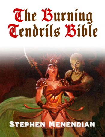 So Many Insane Plays - The Burning Tendrils Bible