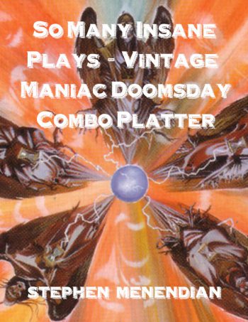 So Many Insane Plays - Vintage Maniac Doomsday Combo Platter