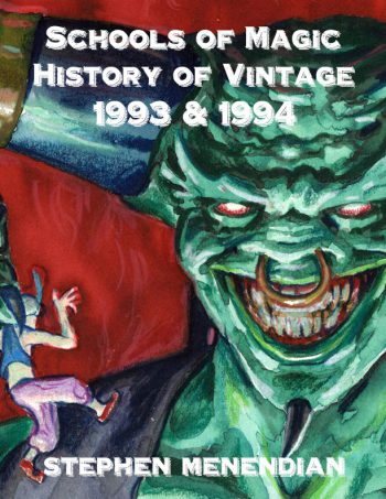 Schools of Magic: History of Vintage - 1993 & 1994