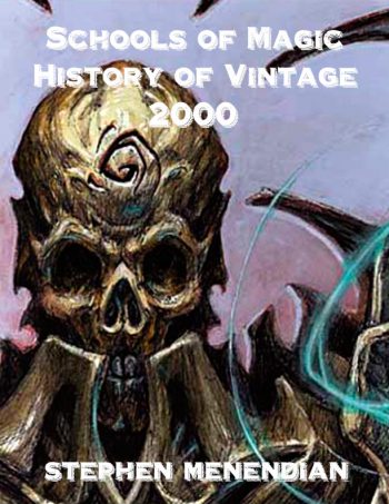 Schools of Magic: History of Vintage - 2000