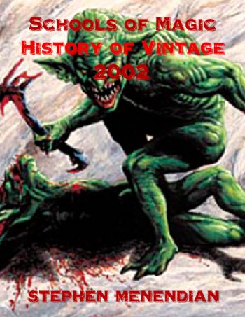 Schools of Magic: History of Vintage - 2002