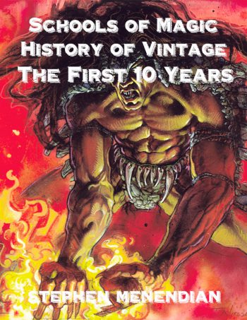 Schools of Magic: History of Vintage - The First Ten Years