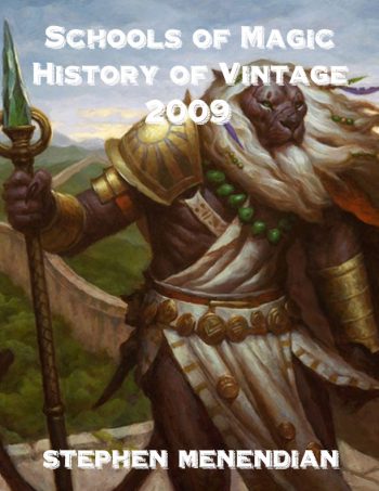 Schools of Magic: History of Vintage - 2009