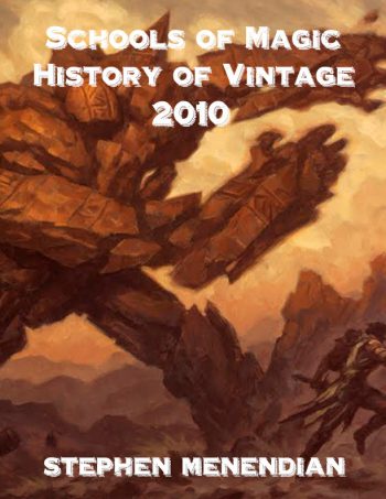 Schools of Magic: History of Vintage - 2010