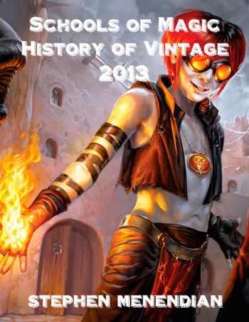 Schools of Magic: History of Vintage - 2013
