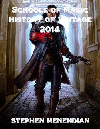 Schools of Magic: History of Vintage - 2014